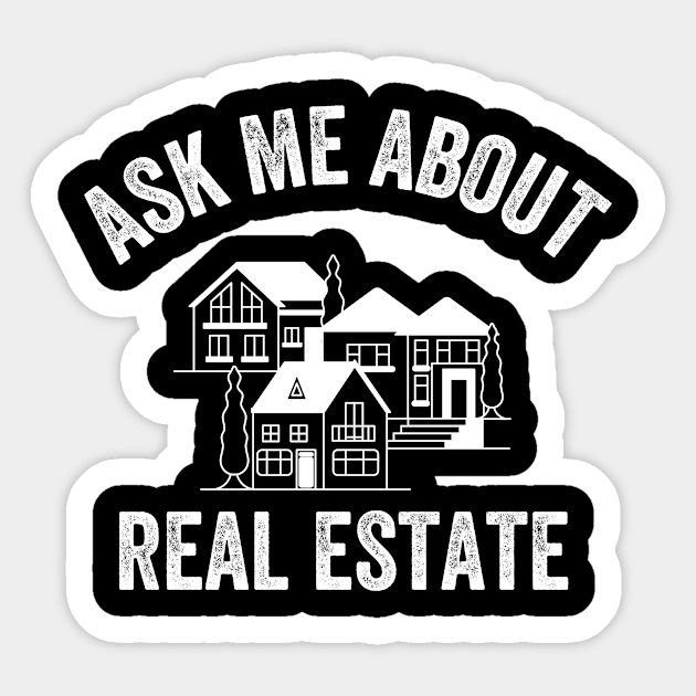 Ask Me About Real Estate Sticker by dreamer01